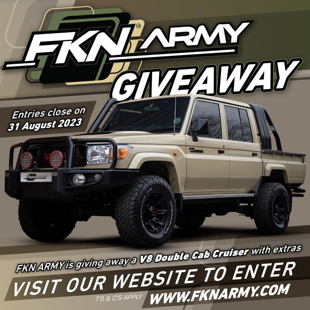 FKN Army Bakkie Giveaway – 2023!