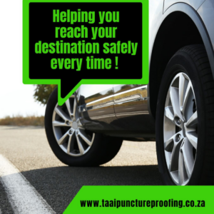 Safer roads with Taai Premium Puncture Proofing
